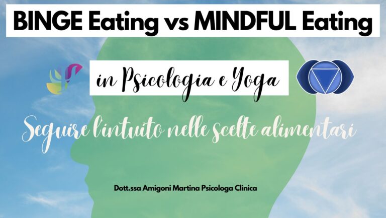 martina amigoni, sesto chakra, ajna chakra yoga e psicoloiga, binge eating, mindful eating, alimentazione intuitiva,